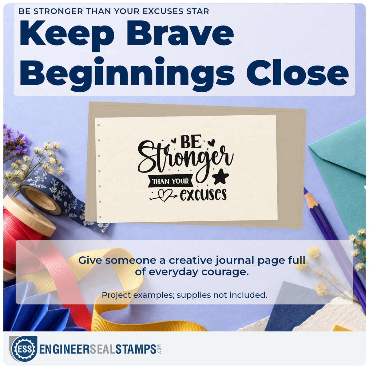 A finished handmade project stamped with the Be Stronger Than Your Excuses Star Premium Wood-Mounted Stamp – Vintage Pro, ideal for commute album page.