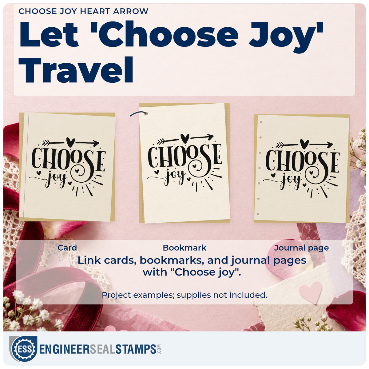 Three project examples made with the Choose Joy Heart Arrow Lettering Stamp – Premium Vintage Pro Wooden, including reorder plan sheet.