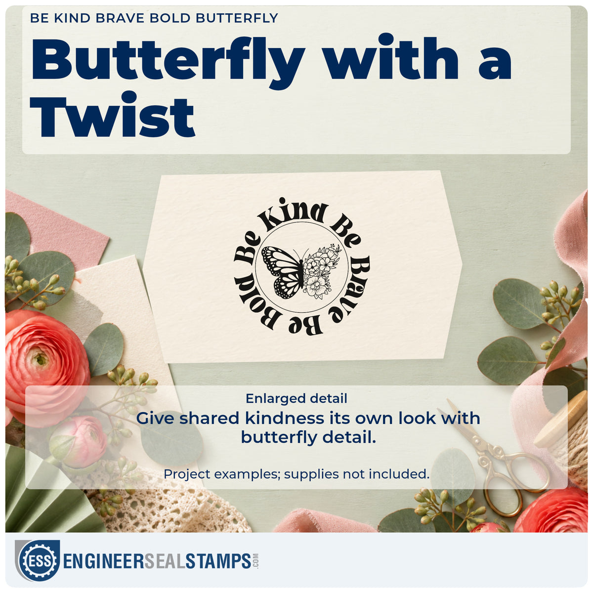 Enlarged detail of the Be Kind Brave Bold Butterfly Circular Layout Stamp – Wood Handle imprint. A butterfly with one floral wing sits inside a circle surrounded by "Be kind be brave be bold."