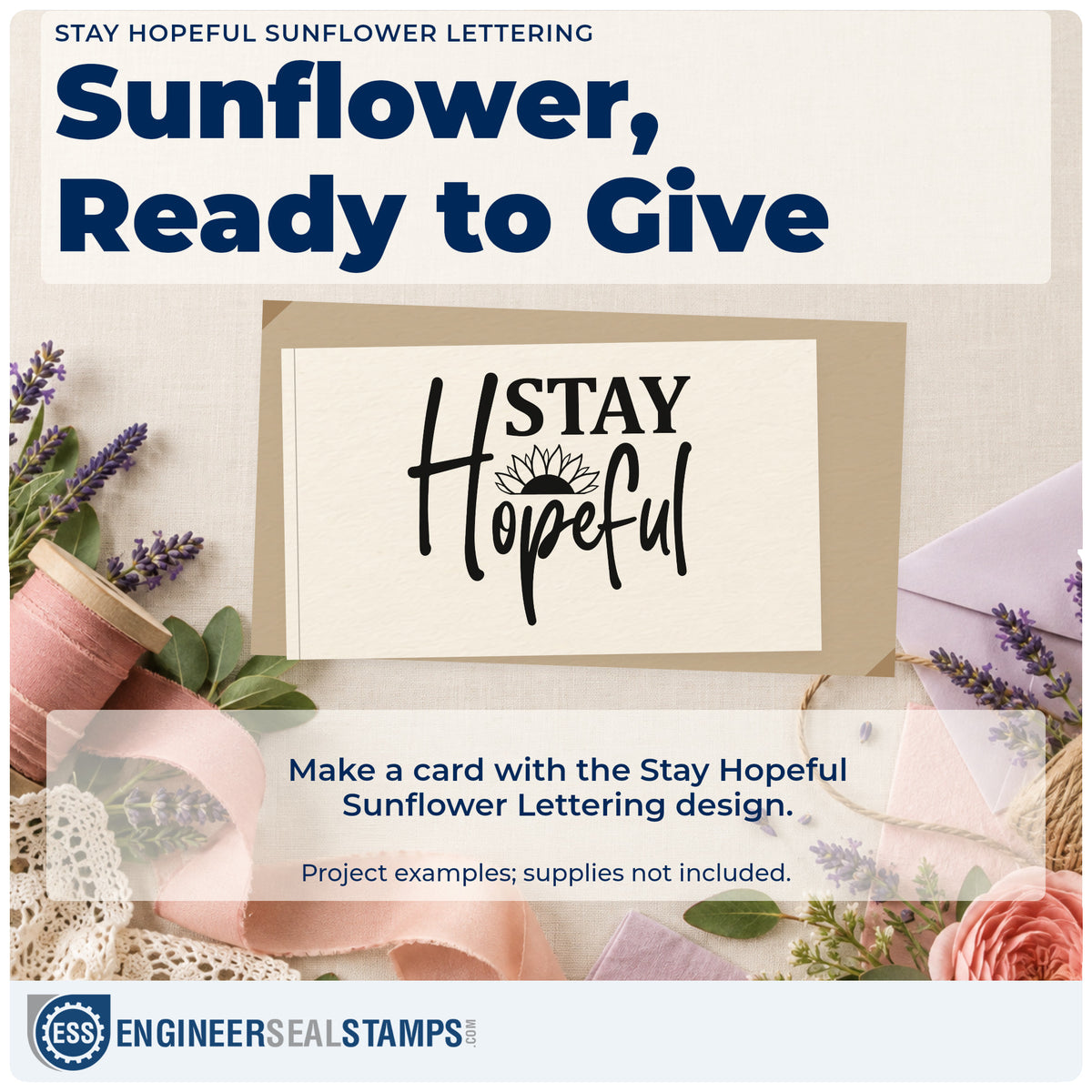 A finished handmade project stamped with the Stay Hopeful Sunflower Lettering Hand Stamp – Duo, ideal for litter album page.