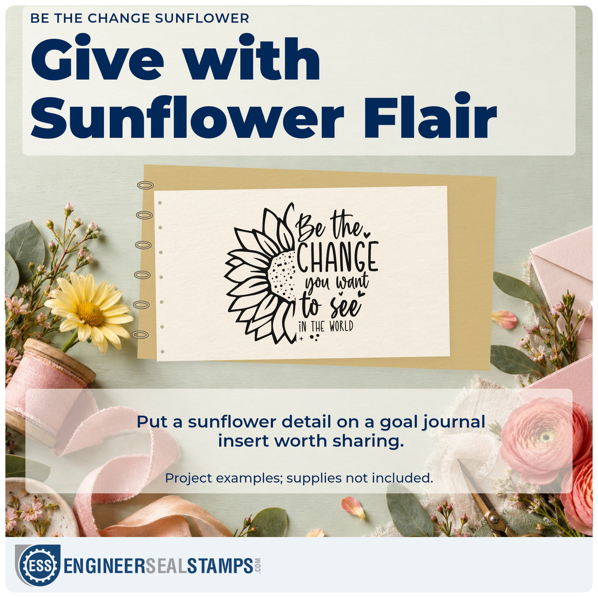 A finished handmade project stamped with the Be The Change Sunflower Premium Wood-Mounted Stamp – Vintage Pro, ideal for drive album page.