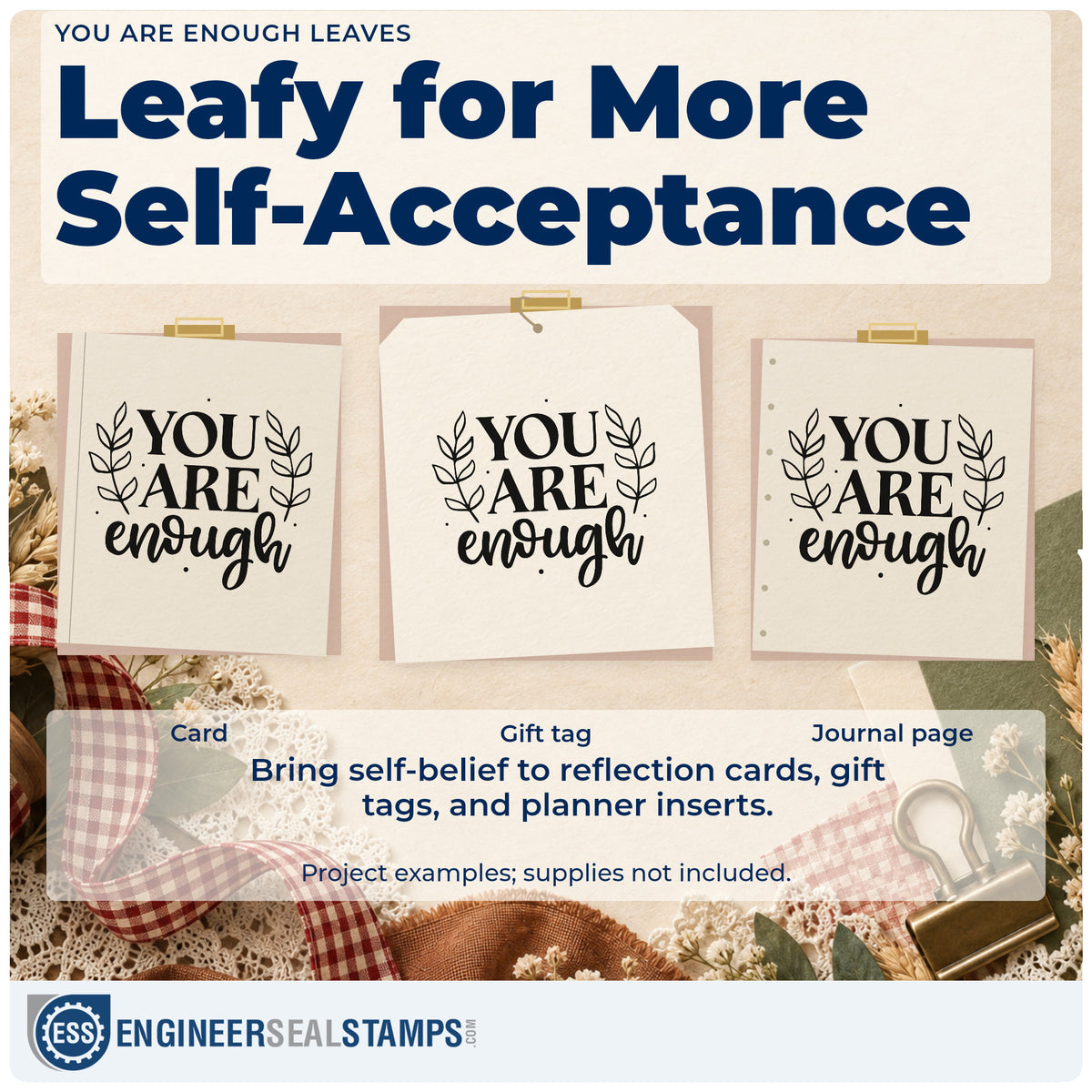 Three project examples made with the You Are Enough Leaves Botanical Sprig Slim Pre-Inked Stamp, including shift rota sheet.