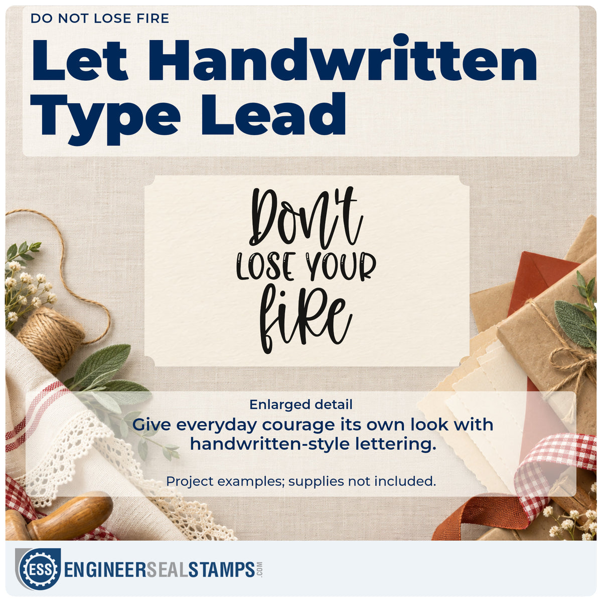 Enlarged detail of the Don't Lose Your Fire Hand Stamp – Duo imprint. DON'T LOSE YOUR fire appears in bold handwritten lettering.