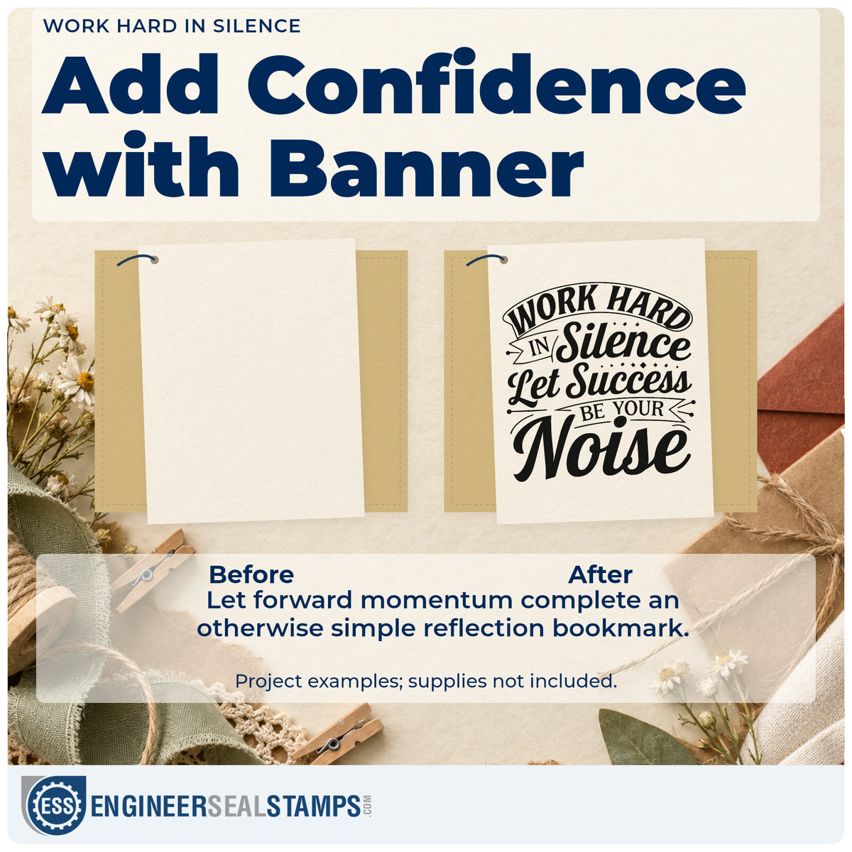 Before and after of a plain item finished with the Work Hard In Silence Let Success Be Your Noise Stamp – PSI Pre-Inked, a quick upgrade for framed work window.
