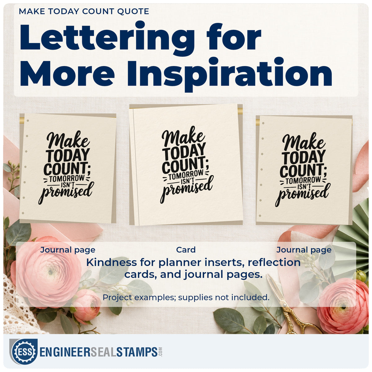 Three project examples made with the Make Today Count Tomorrow Isn't Promised Slim Pre-Inked Stamp, including weekend plan sheet.