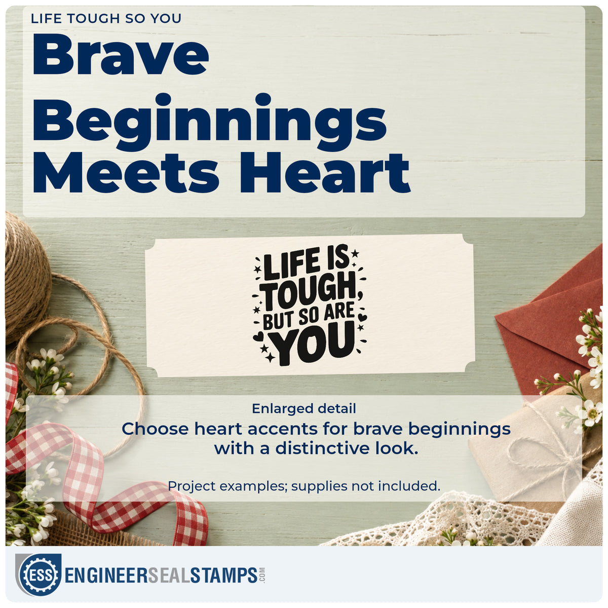 Enlarged detail of the Life Tough So You Hand Stamp – Duo imprint. LIFE IS TOUGH BUT SO ARE YOU appears in bold capitals with stars and small hearts.
