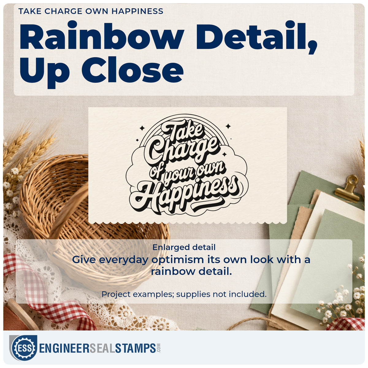Enlarged detail of the Take Charge Of Your Own Happiness Pre-Inked Stamp – PSI imprint. Take Charge of your own Happiness appears over clouds and a rainbow with small sparkles.