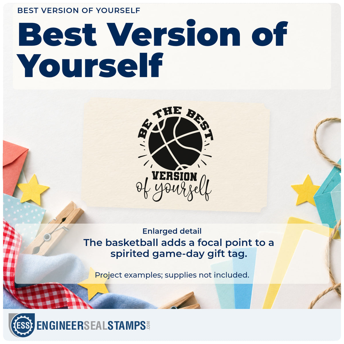 Enlarged detail of the Best Version Of Yourself Hand Stamp – Duo imprint. BE THE BEST VERSION of yourself appears around a large basketball with radiating strokes.