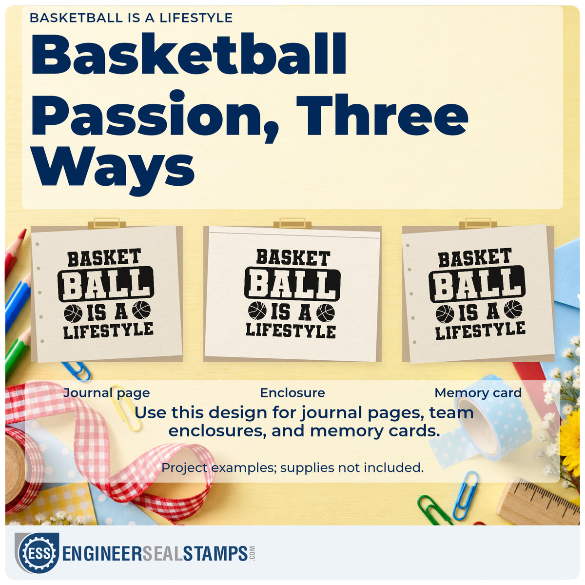 Three project examples made with the Basketball Is A Lifestyle Block Lettering PSI Pre-Inked Stamp, including work day sheet.