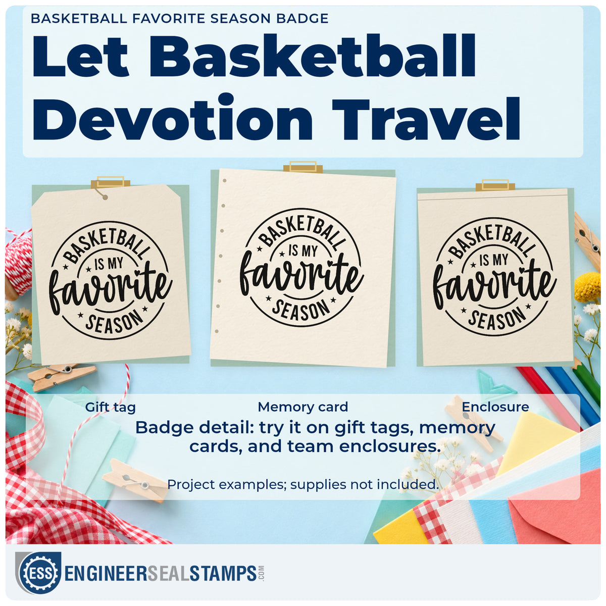 Three project examples made with the Basketball Is My Favorite Season Self-Inking Craft Stamp, including game attend sheet.
