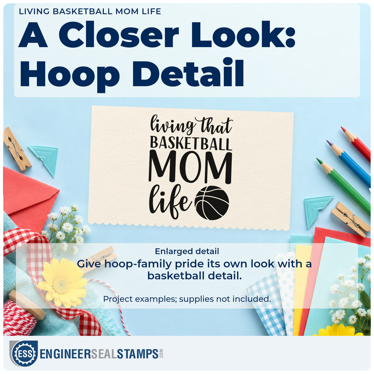Enlarged detail of the Living Basketball Mom Life Hand Stamp – Duo imprint. living that BASKETBALL MOM life appears with a large basketball.