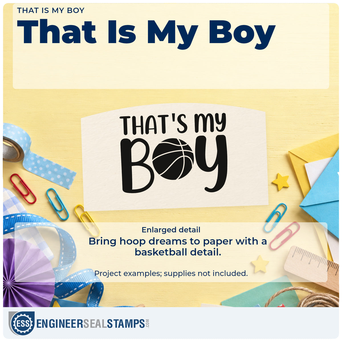 Enlarged detail of the Self-Inking That's My Boy Stamp imprint. THAT'S my BOY uses a basketball in place of the O.
