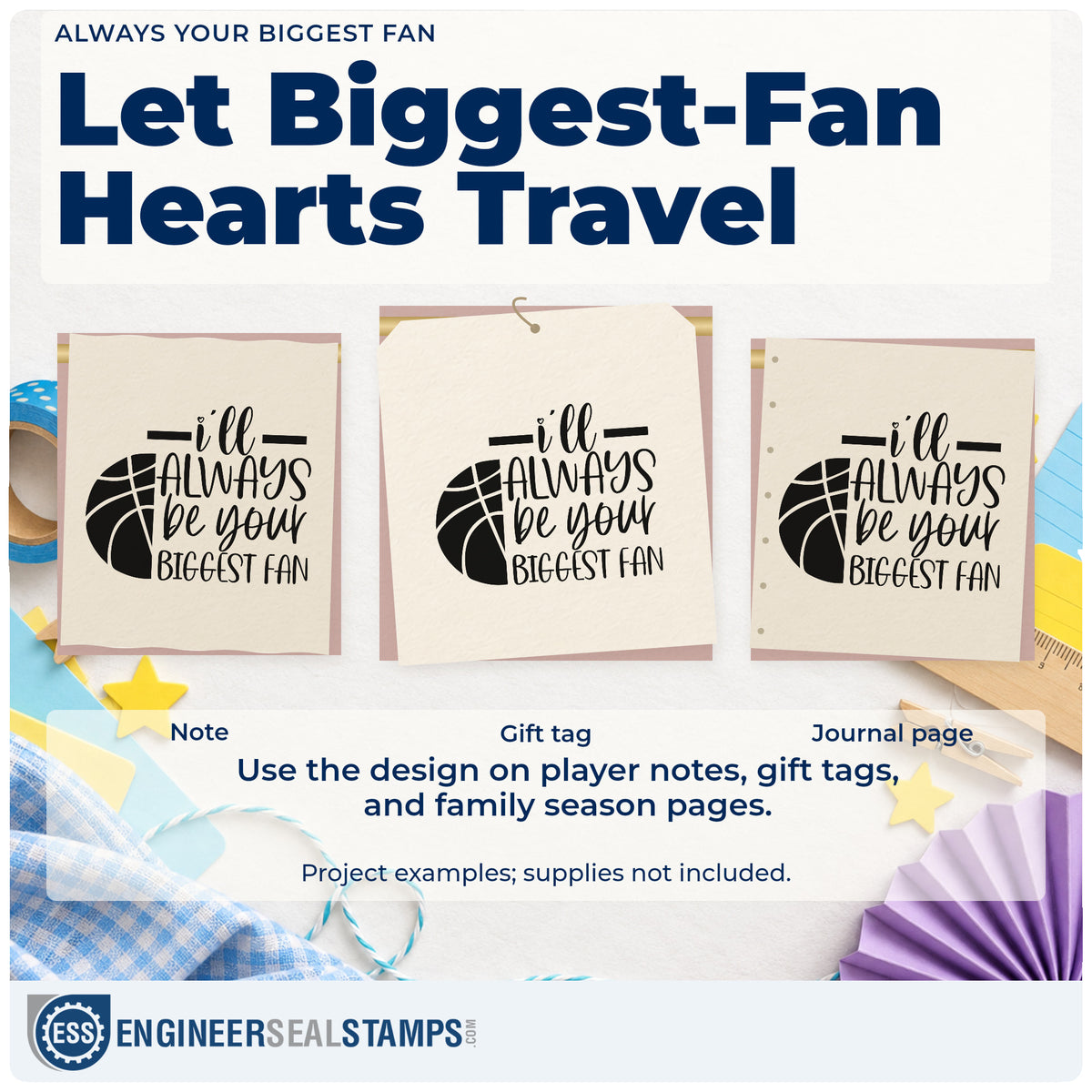 Three project examples made with the I'll Always Be Your Biggest Fan Basketball Rubber Stamp – Wood Handle, including season index sheet.