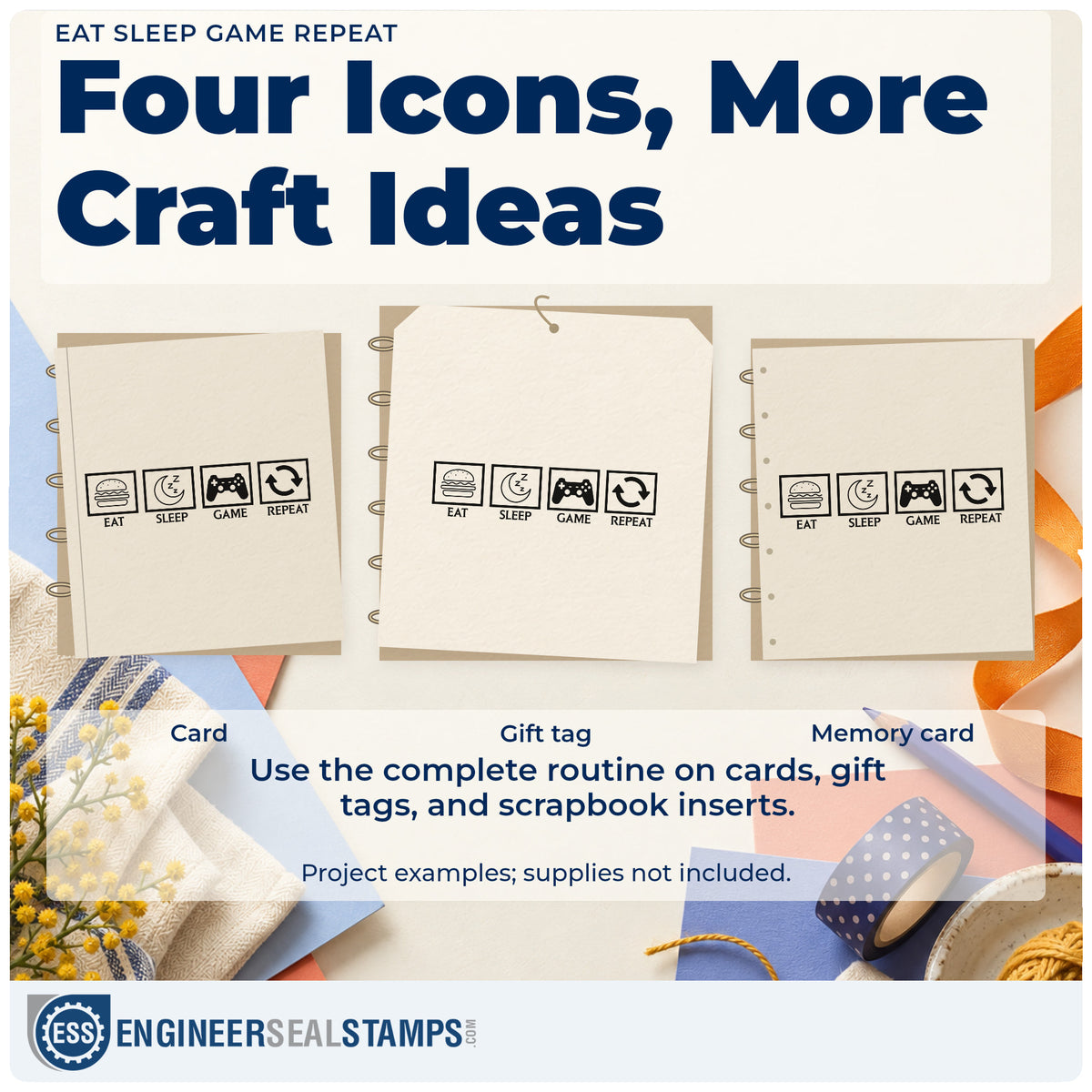 Three project examples made with the Eat Sleep Game Repeat Duo Hand Stamp, including week balance sheet.