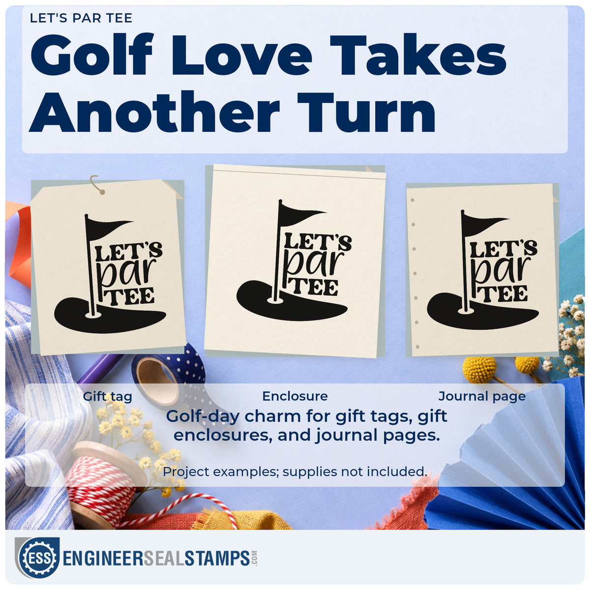 Three project examples made with the Self-Inking Putting Green Flag With Let's Par Tee Stamp, including party run sheet.