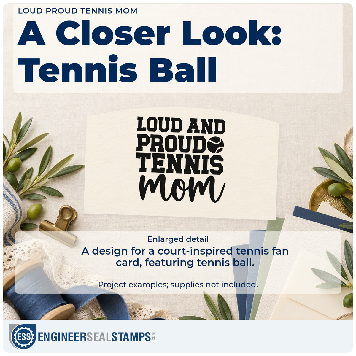 Enlarged detail of the Loud And Proud Tennis Mom Rubber Stamp – Duo Hand imprint. LOUD AND PROUD TENNIS mom appears with a small tennis ball.