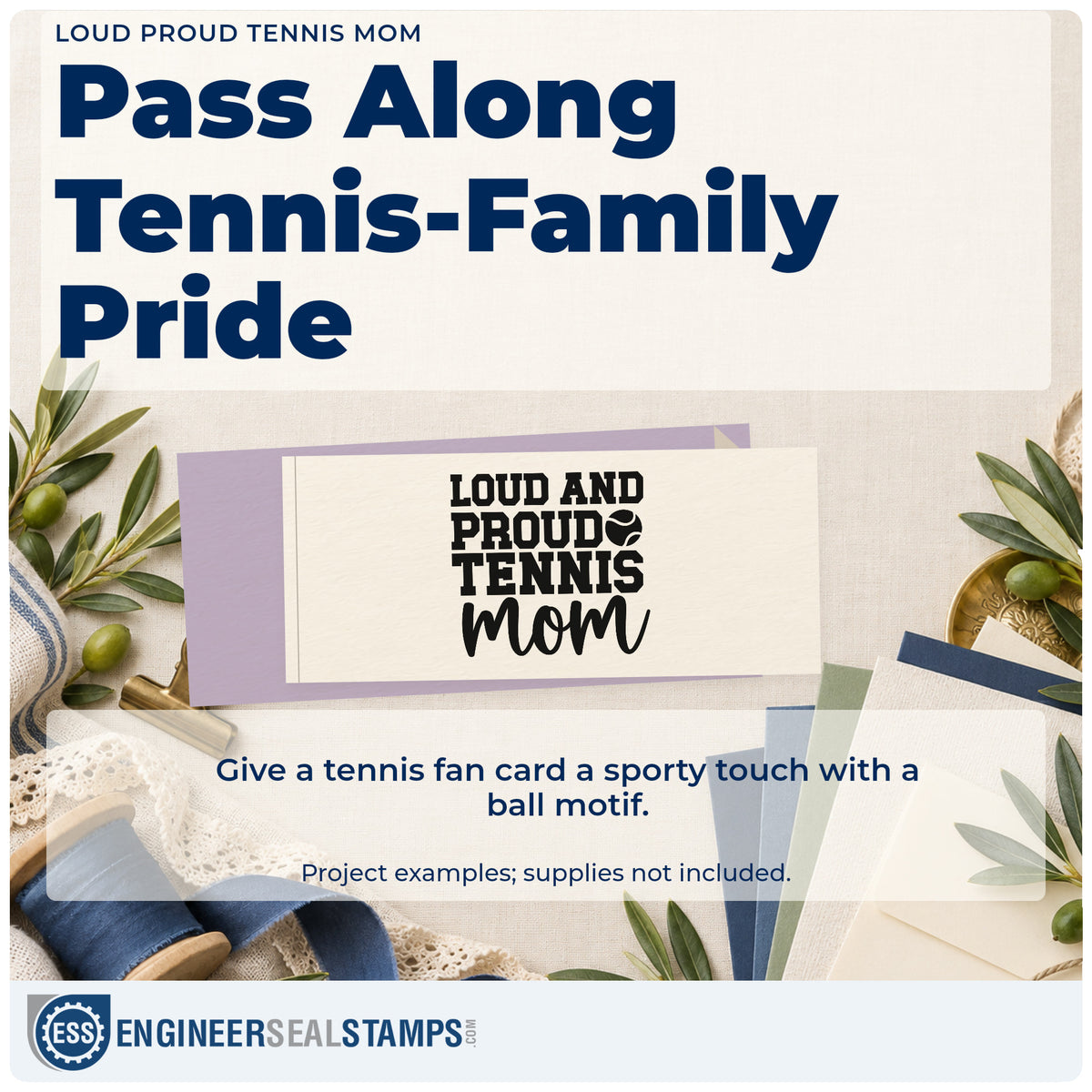 A finished handmade project stamped with the Loud And Proud Tennis Mom PSI Pre-Inked Stamp, ideal for tournament album page.