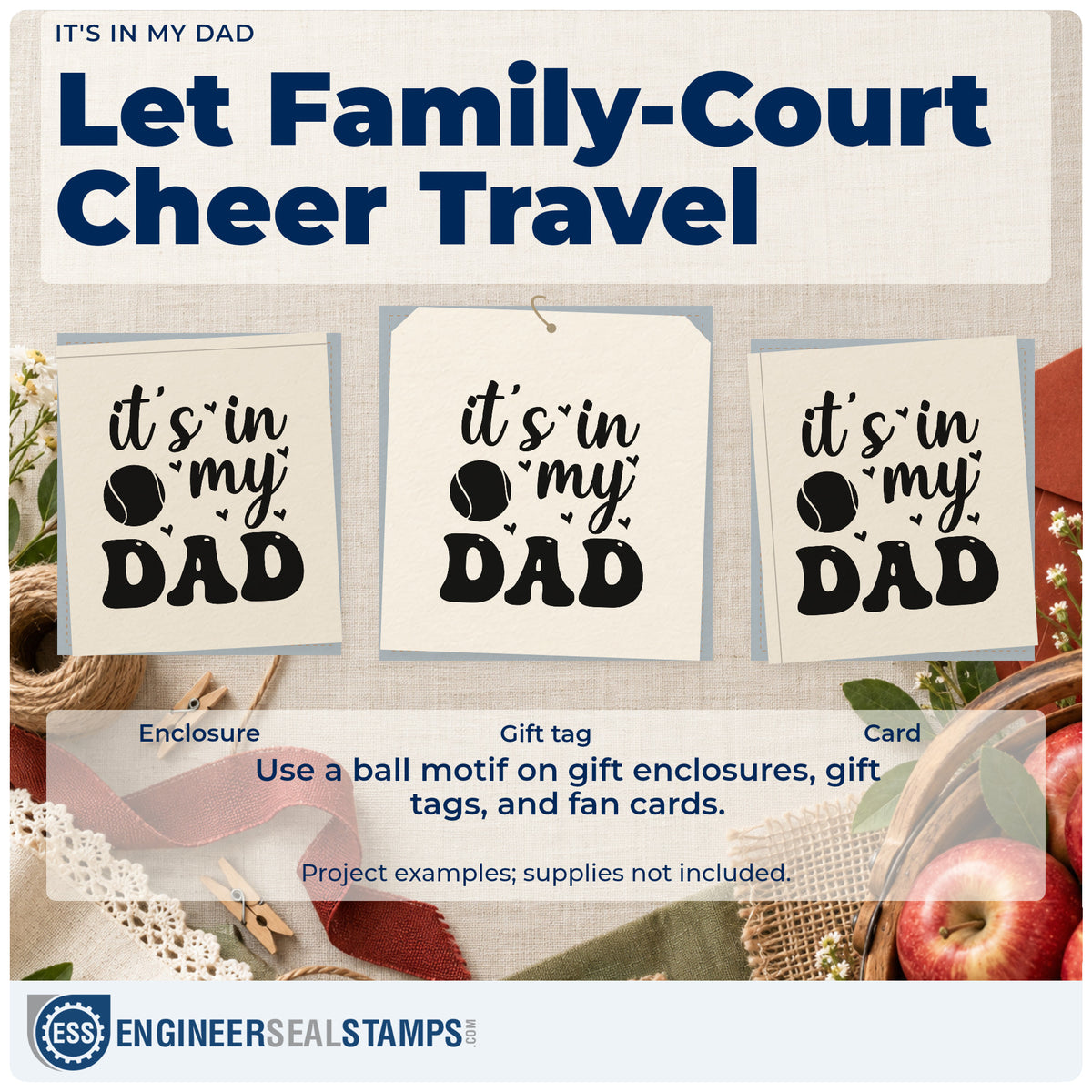 Three project examples made with the Tennis Ball And Hearts With Dad Lettering Compact Pre-Inked Stamp – Slim, including generation time sheet.