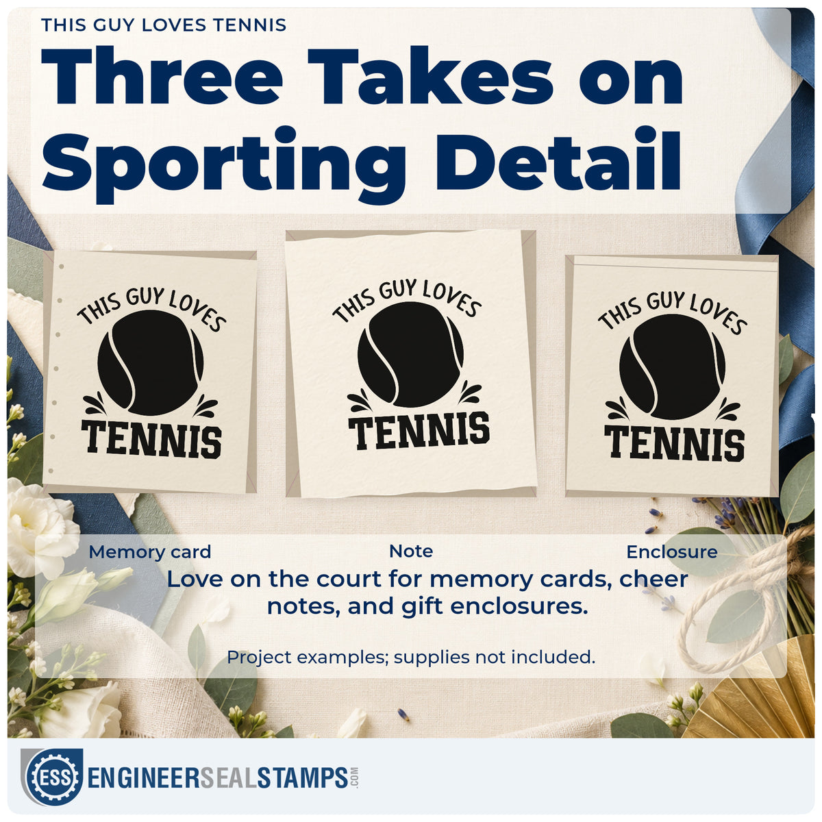 Three project examples made with the This Guy Loves Tennis Ball Lettering Rubber Stamp – Wood Handle, including play plan sheet.