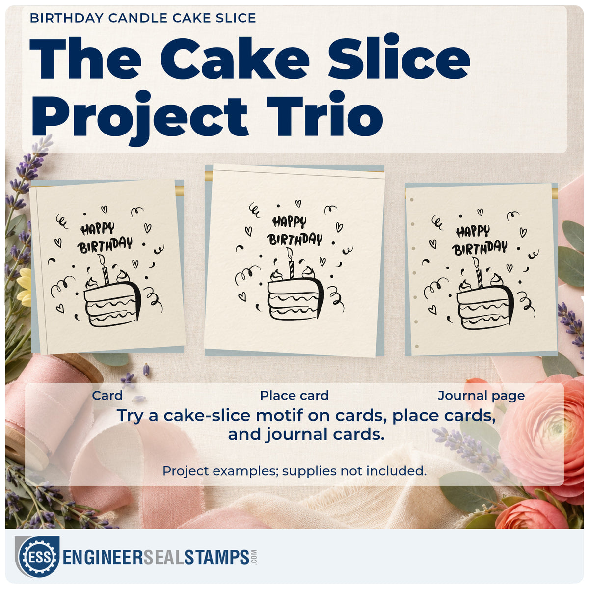 Three project examples made with the Birthday Candle Cake Slice With Hearts Rubber Stamp – Duo Hand, including booking note sheet.