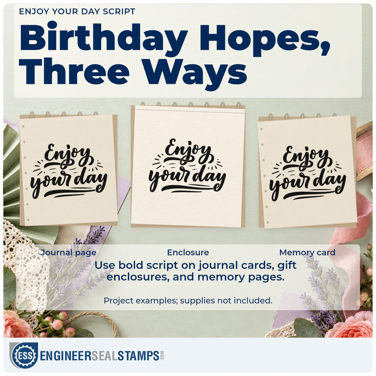 Three project examples made with the Slim Pre-Inked Enjoy Your Day Stamp, including leave book sheet.