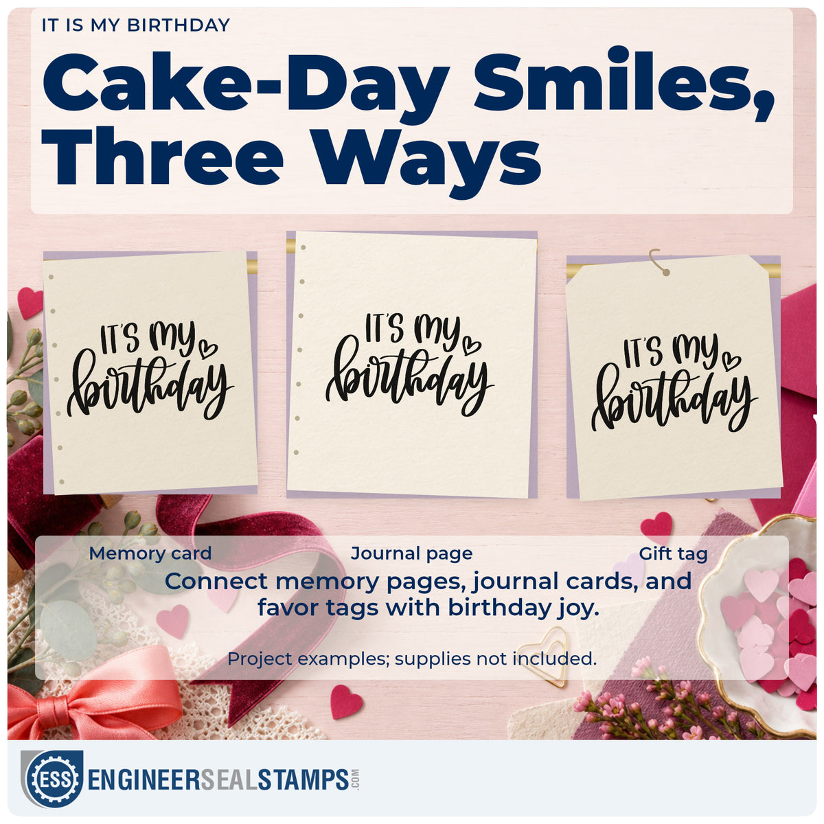 Three project examples made with the It's My Birthday Stamp – Wood Handle, including day plan sheet.