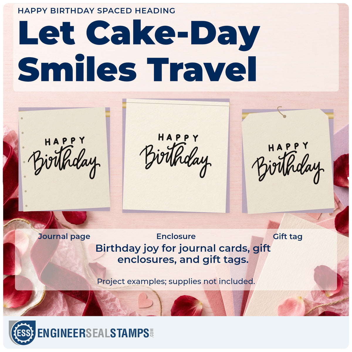 Three project examples made with the Happy Birthday Spaced Heading Script Lettering Premium Wooden Stamp – Vintage Pro, including session count sheet.