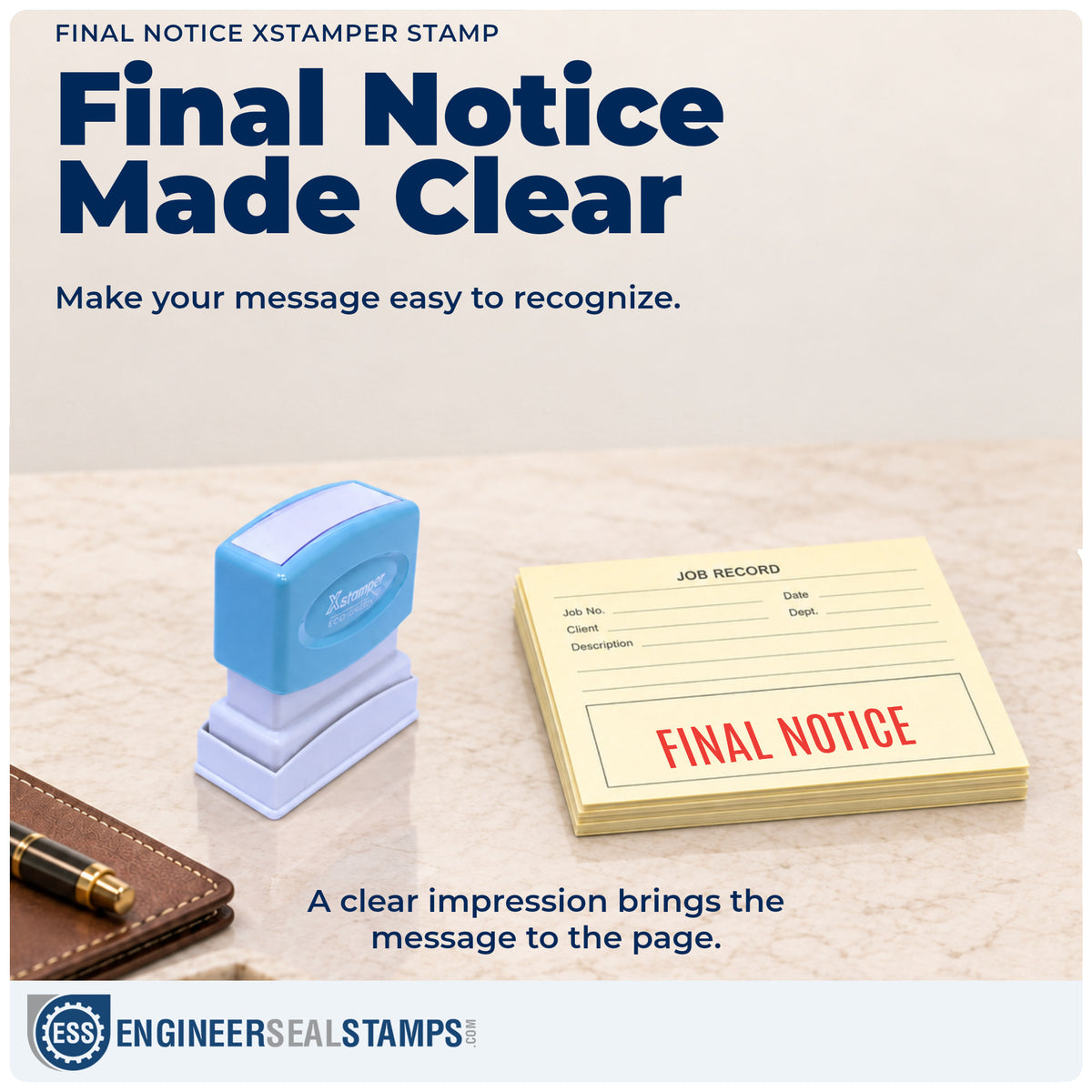 "Final notice" imprint on office paperwork beside the Final Notice Stamp – Pre-Inked Xstamper