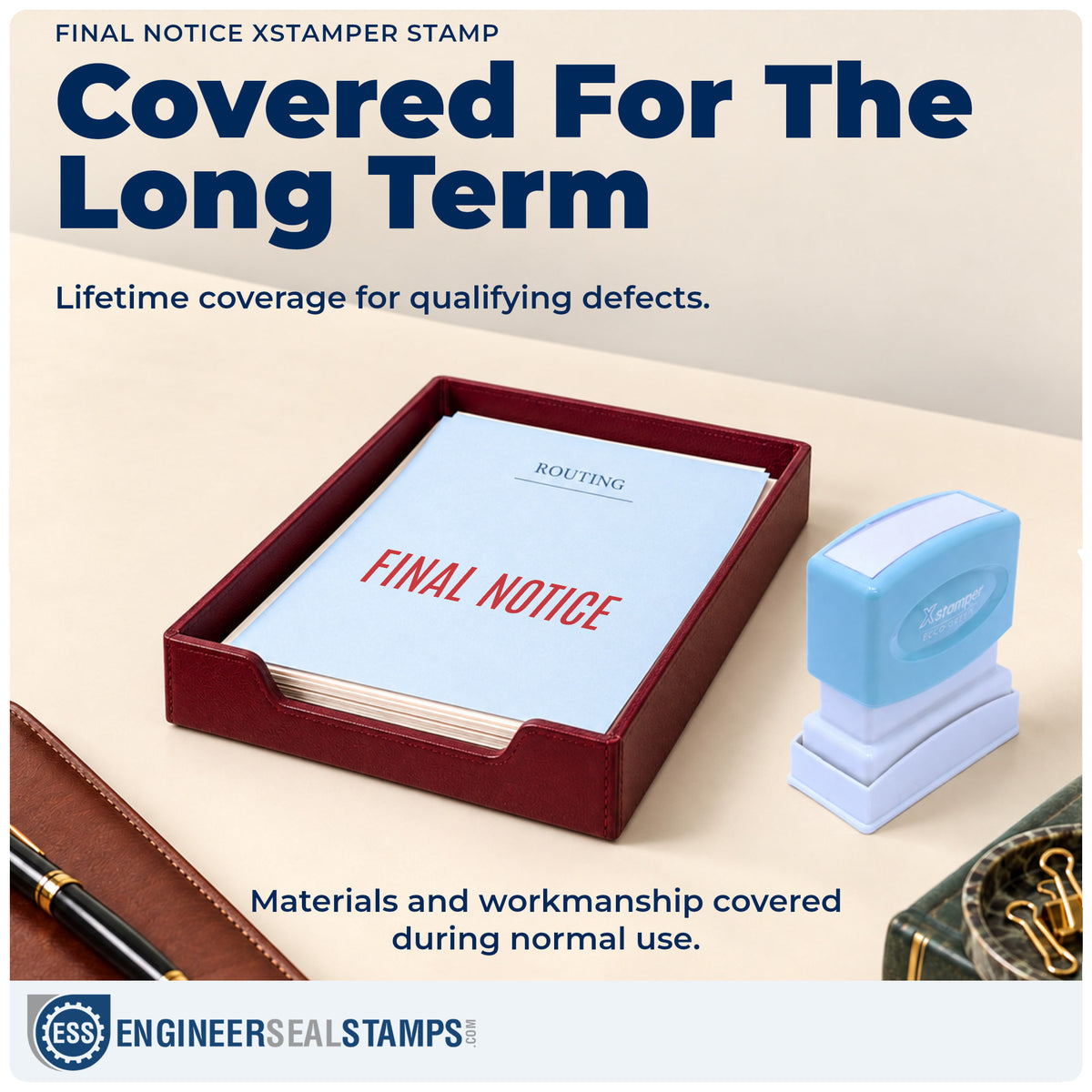 Lifetime guarantee coverage on the "Final notice" Xstamper pre-inked stamp