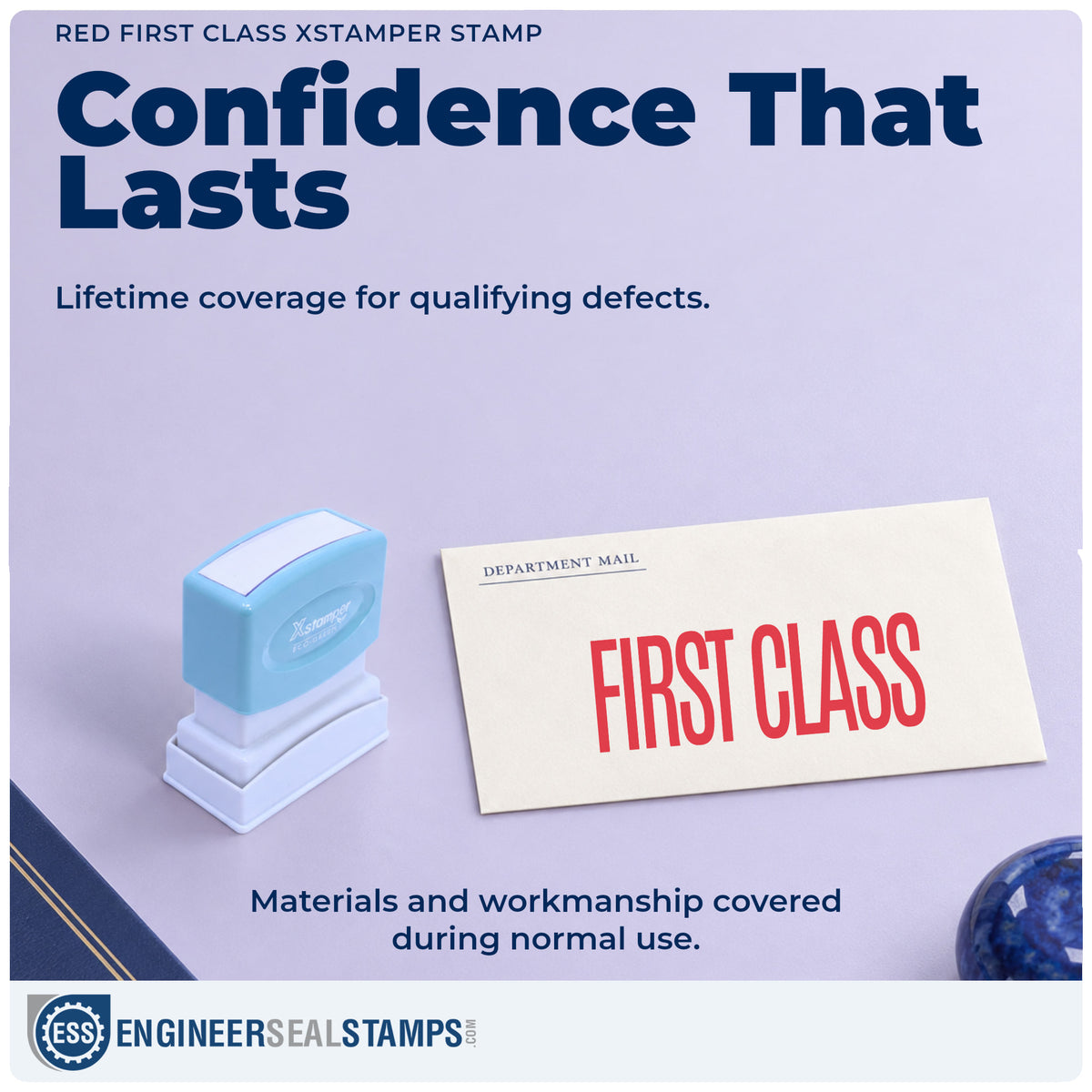 Lifetime guarantee coverage on the "First class" Xstamper pre-inked stamp