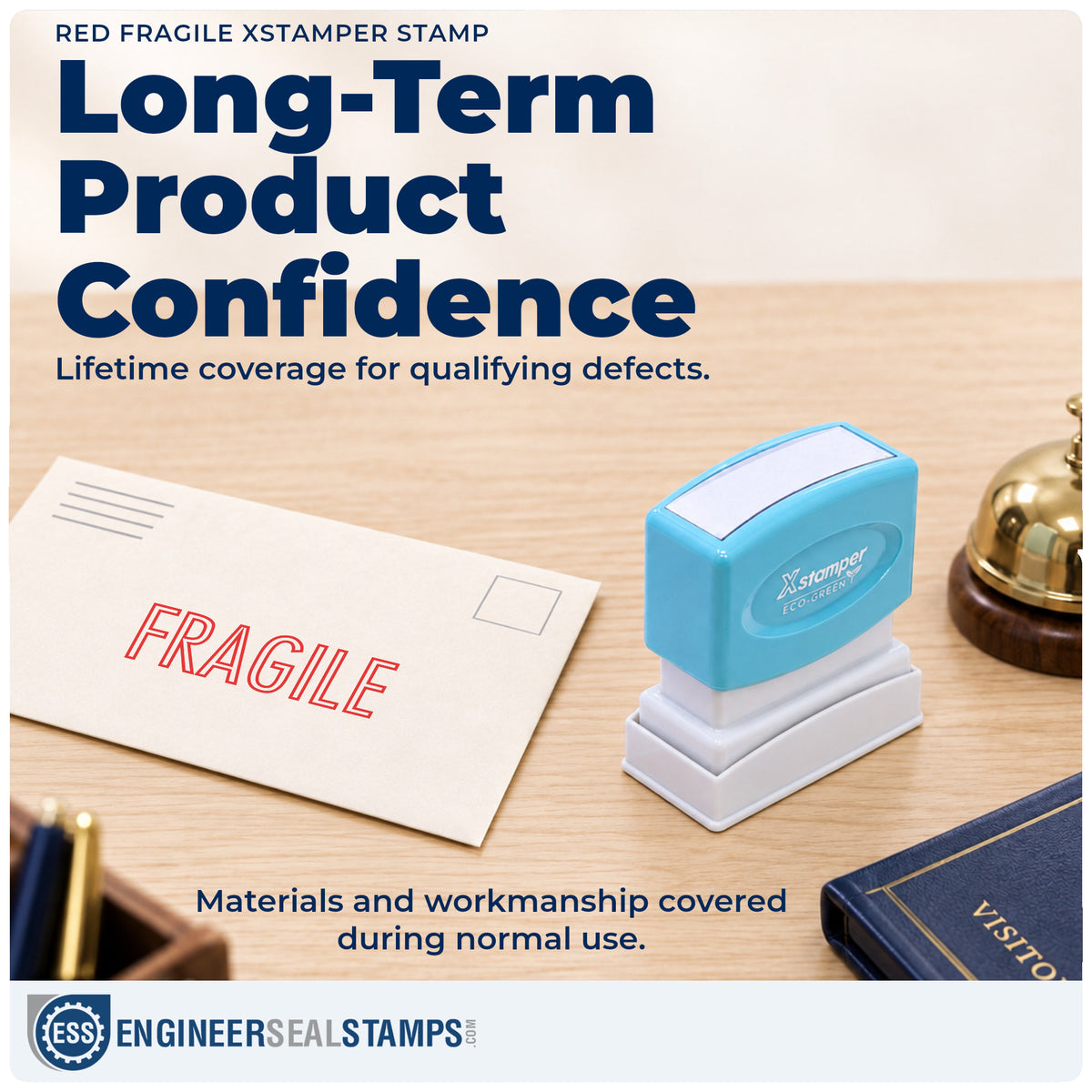 Lifetime guarantee coverage on the "Fragile" Xstamper pre-inked stamp