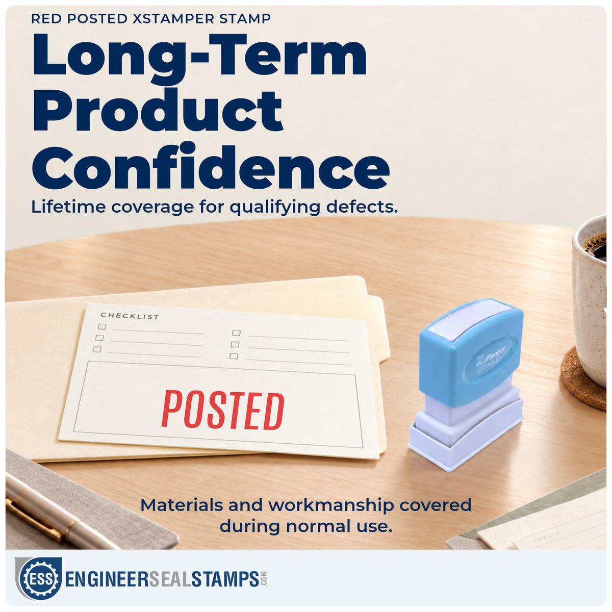 Lifetime guarantee coverage on the "Posted" Xstamper pre-inked stamp
