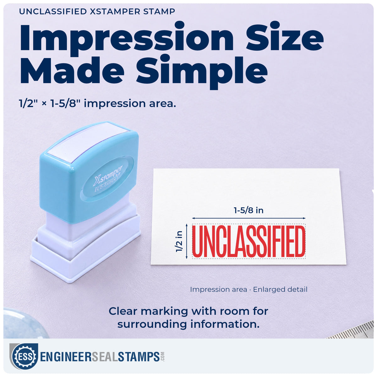 Impression size guide: the "Unclassified" imprint measures Approximately 1/2 in tall x 1-5/8 in wide