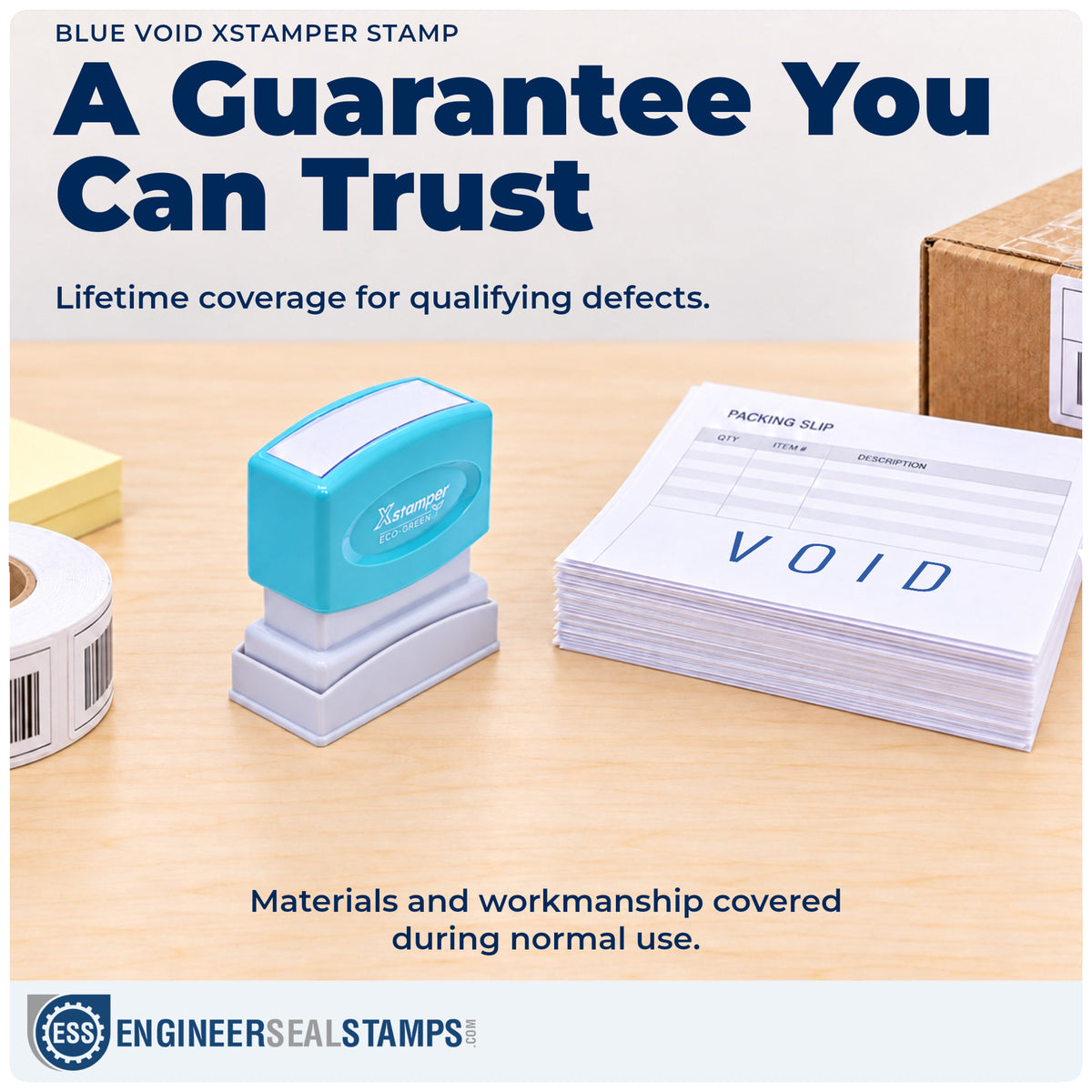 Lifetime guarantee coverage on the "Void" Xstamper pre-inked stamp