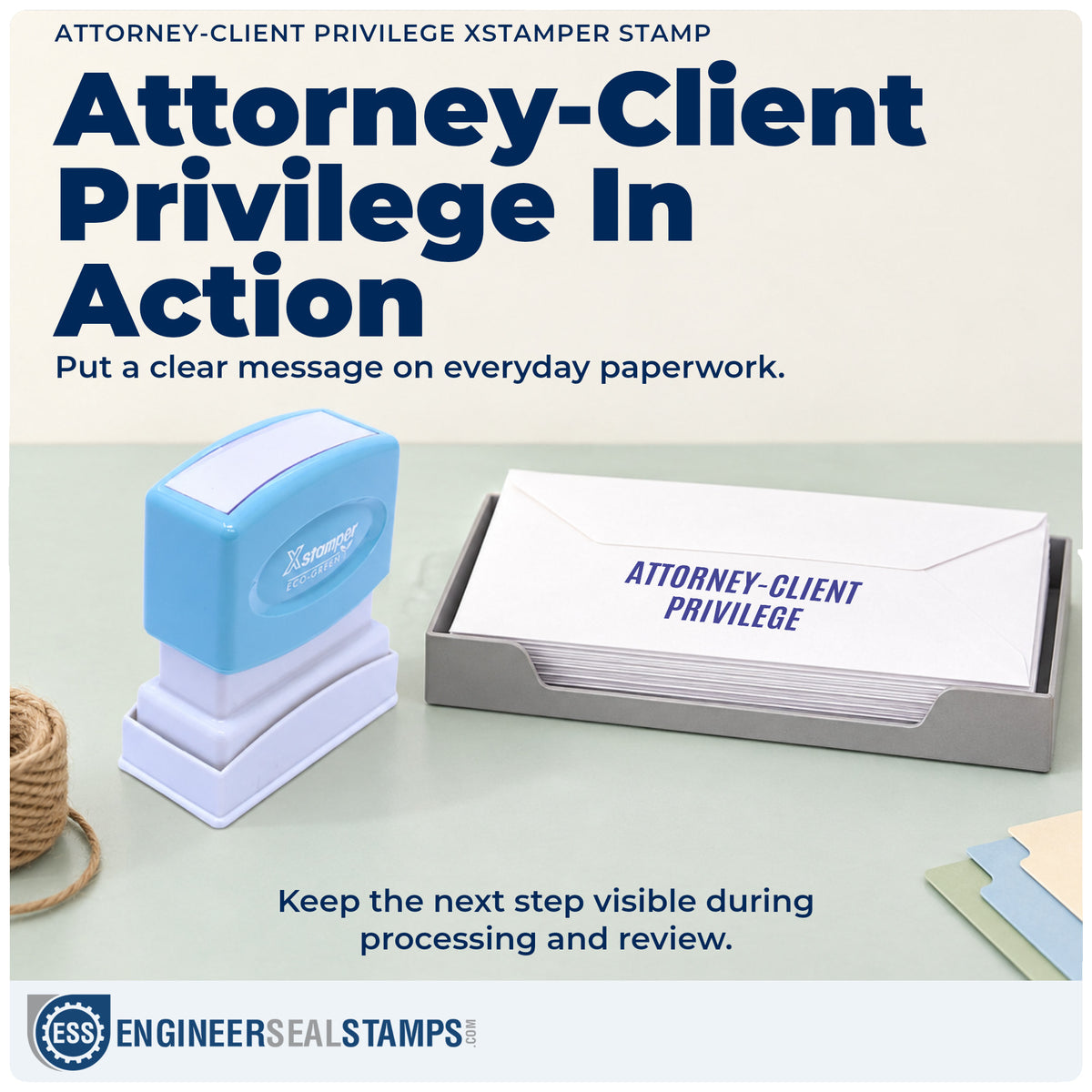 "Attorney-client privilege" stamp being pressed onto a document during everyday filing