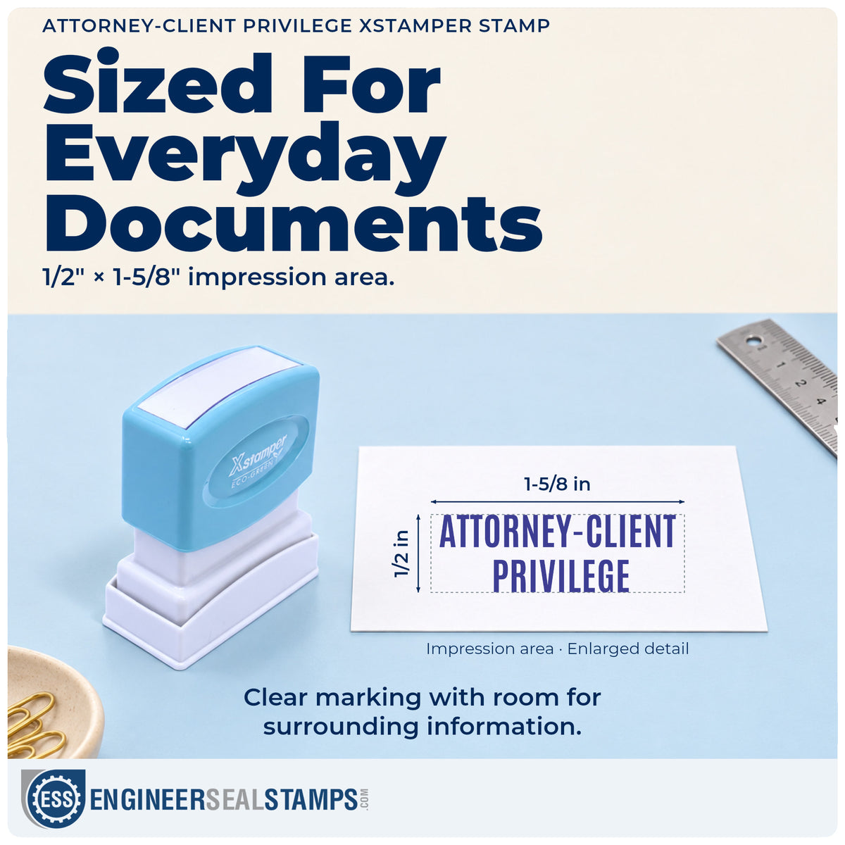 Impression size guide: the "Attorney-client privilege" imprint measures Approximately 1/2 in tall x 1-5/8 in wide