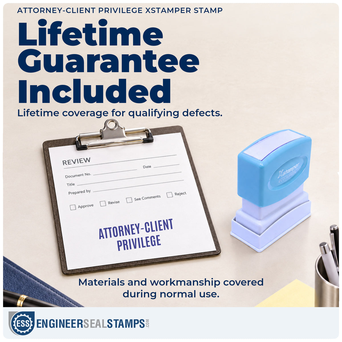 Lifetime guarantee coverage on the "Attorney-client privilege" Xstamper pre-inked stamp