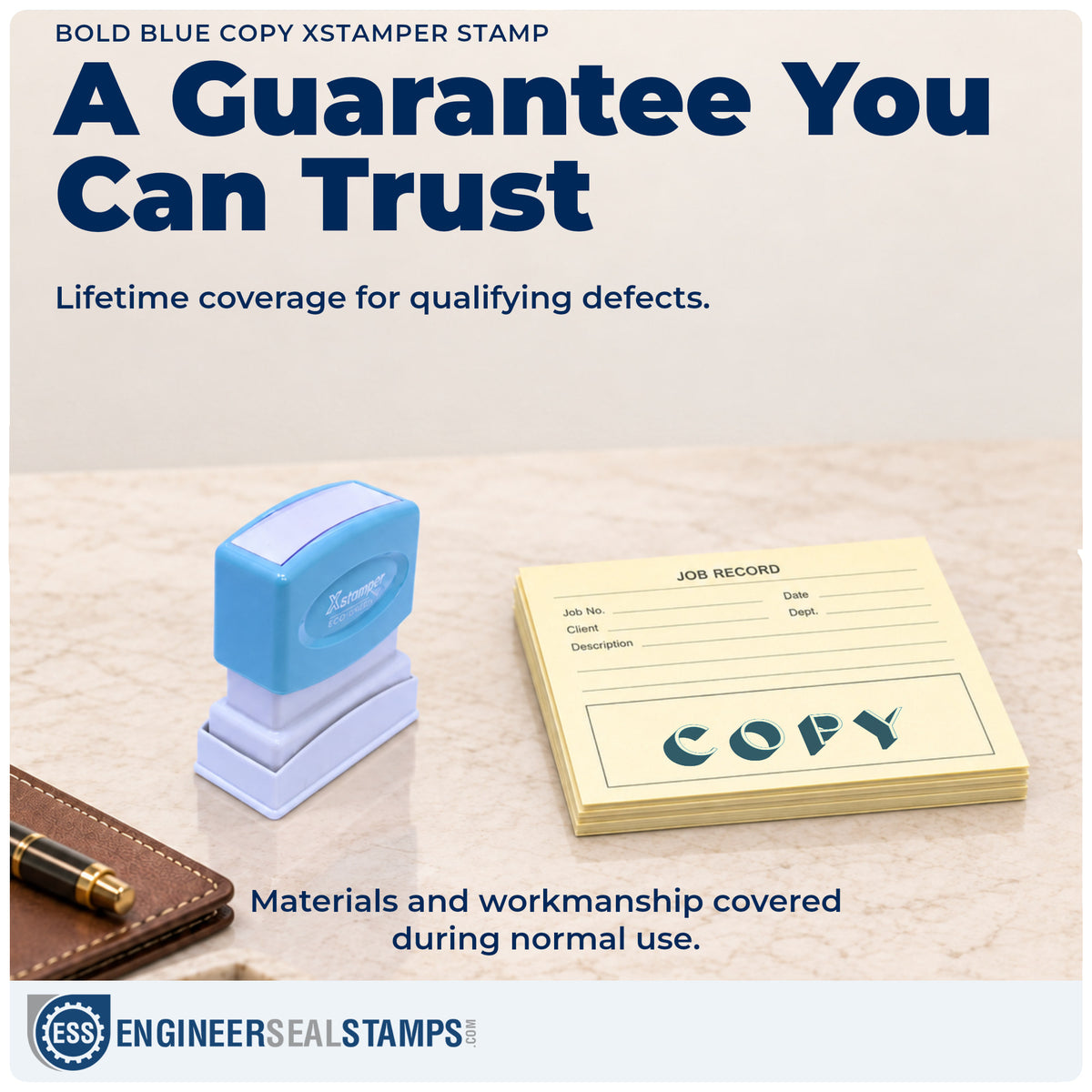 Lifetime guarantee coverage on the "Copy" Xstamper pre-inked stamp