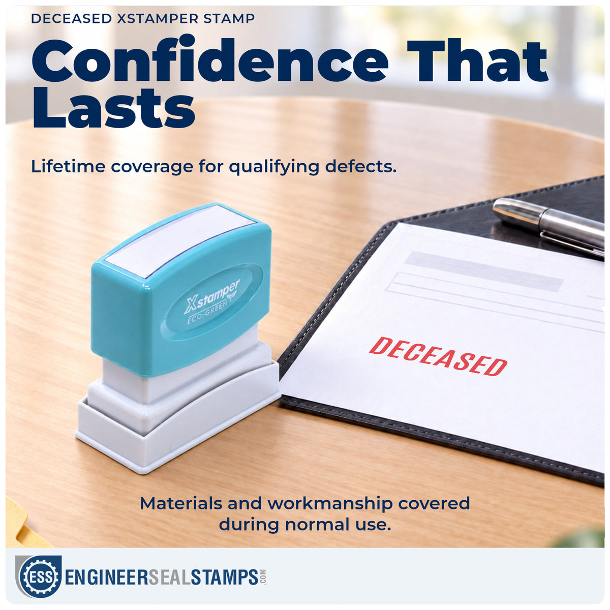 Lifetime guarantee coverage on the "Deceased" Xstamper pre-inked stamp