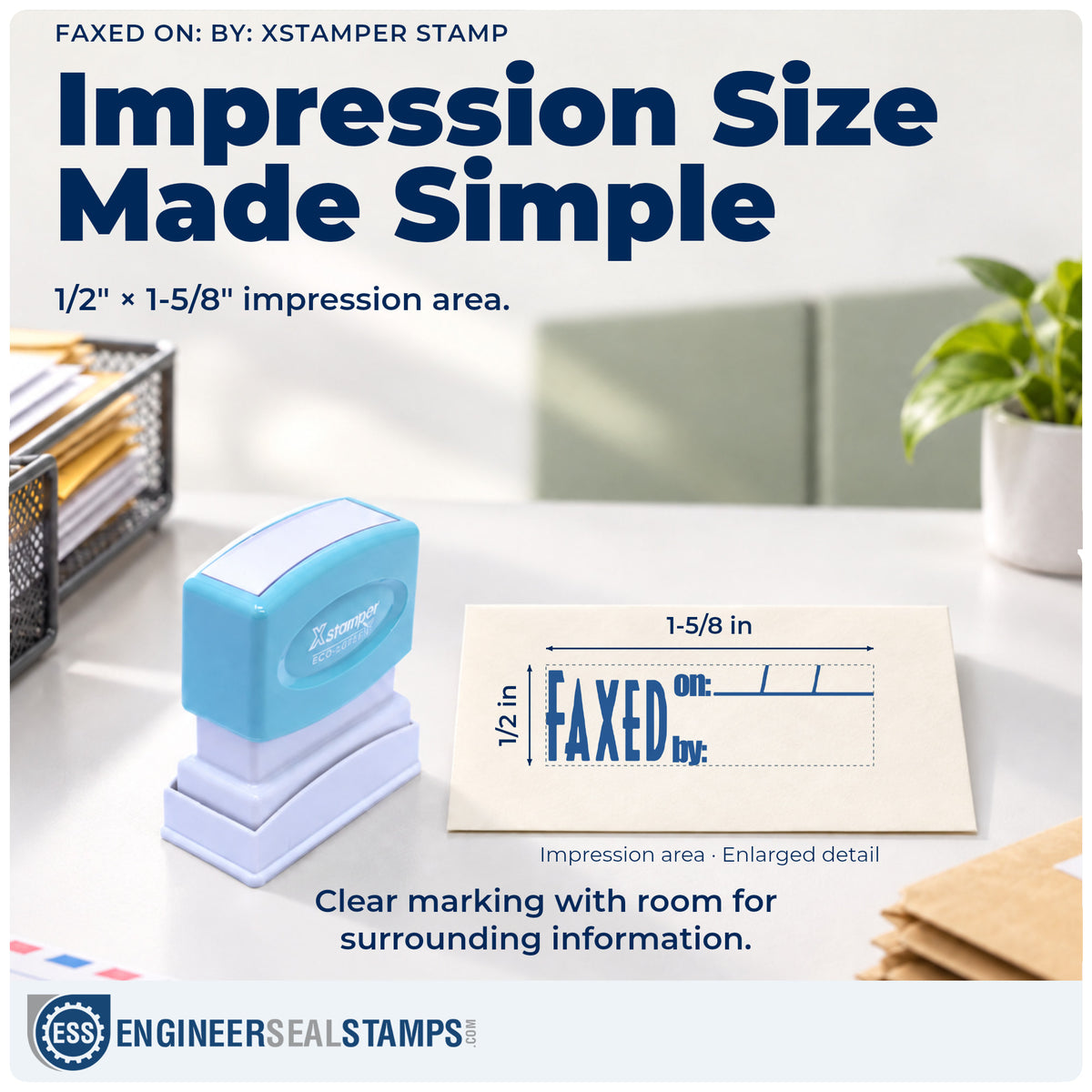 Impression size guide: the "Faxed on: by:" imprint measures 1/2 x 1-5/8 in