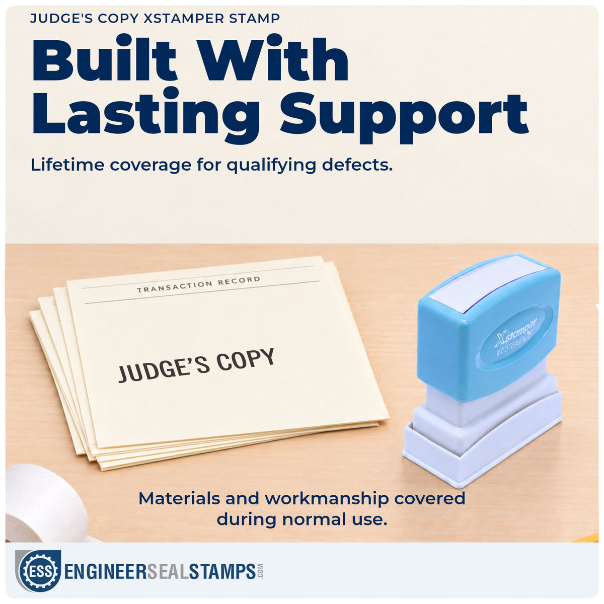 Lifetime guarantee coverage on the "Judge's copy" Xstamper pre-inked stamp