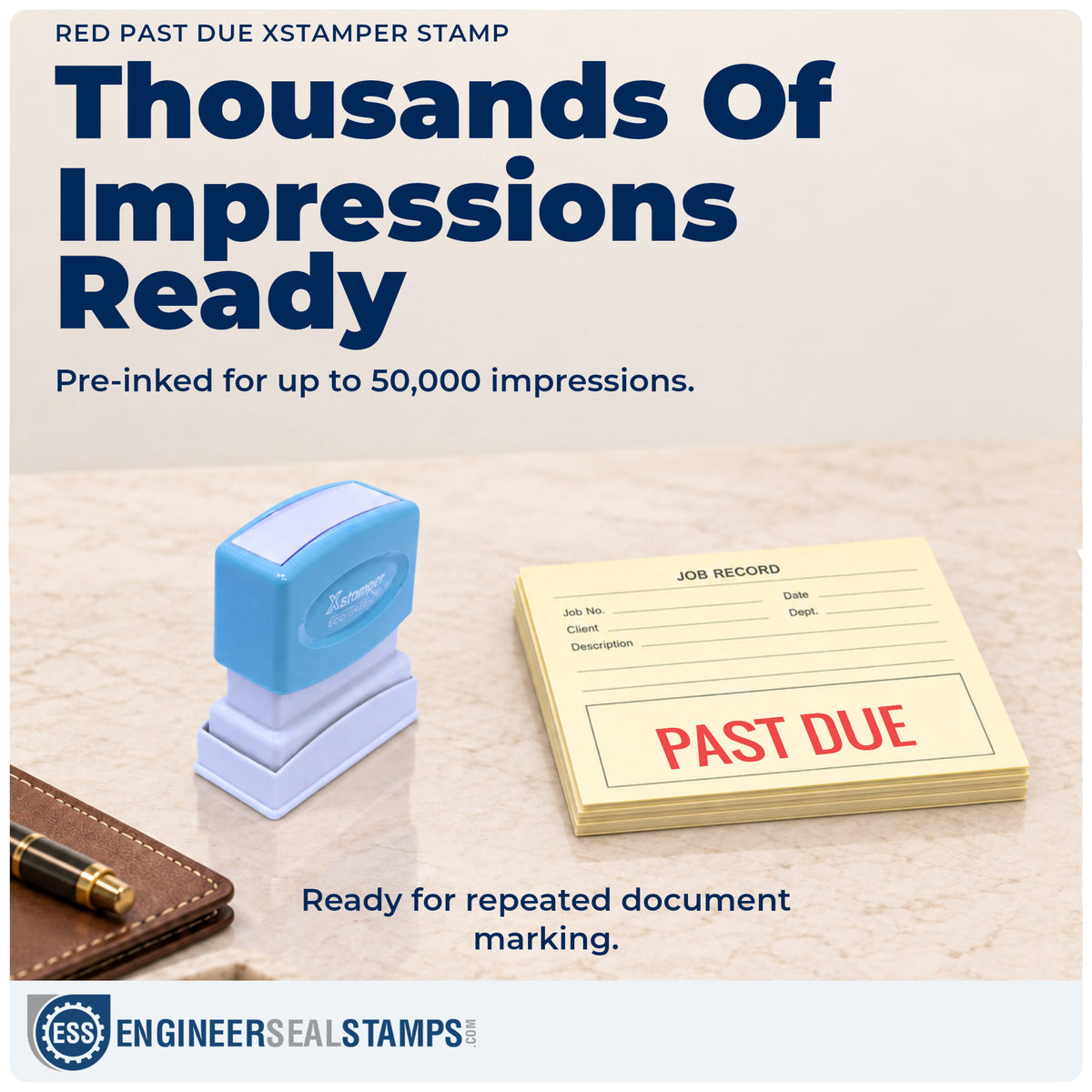 Re-inkable "Past due" stamp built for thousands of repeat impressions