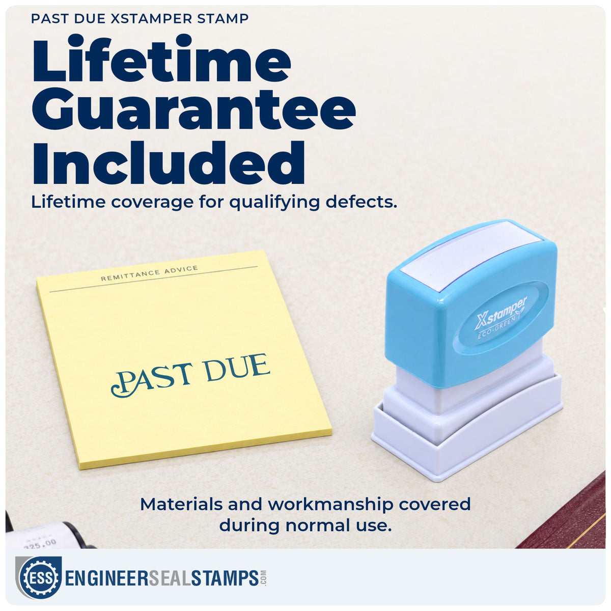 Lifetime guarantee coverage on the "Past due" Xstamper pre-inked stamp
