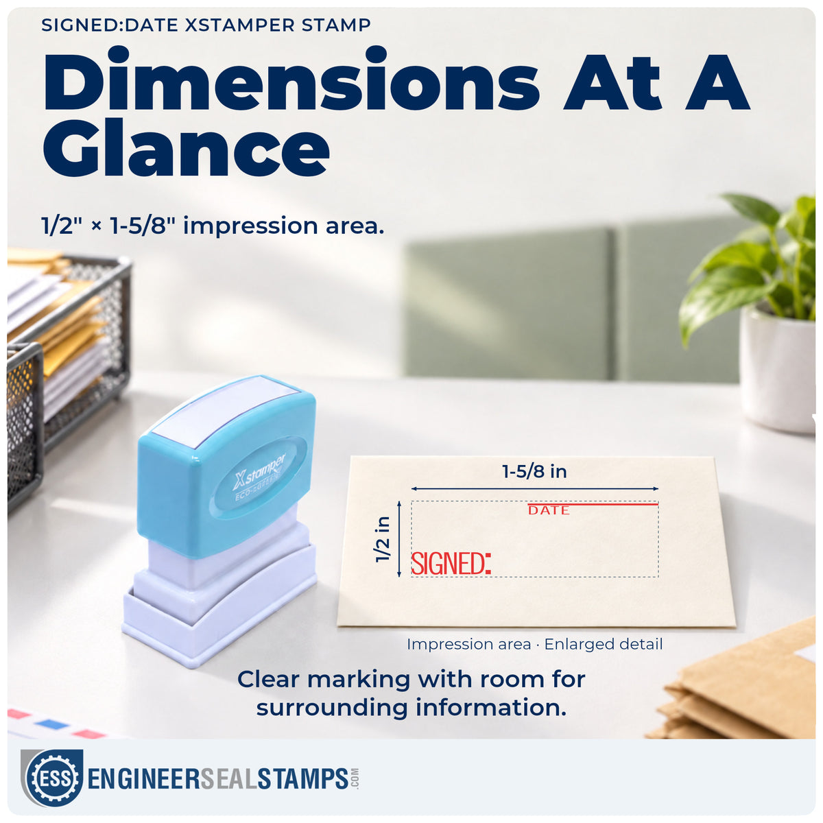 Impression size guide: the "Signed: date" imprint measures 1/2 x 1-5/8 in