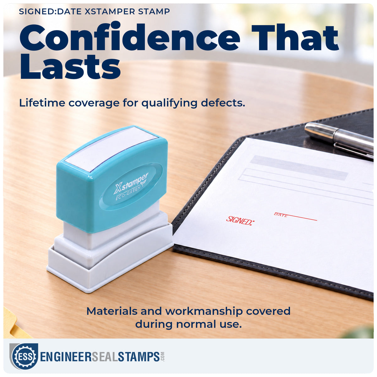 Lifetime guarantee coverage on the "Signed: date" Xstamper pre-inked stamp