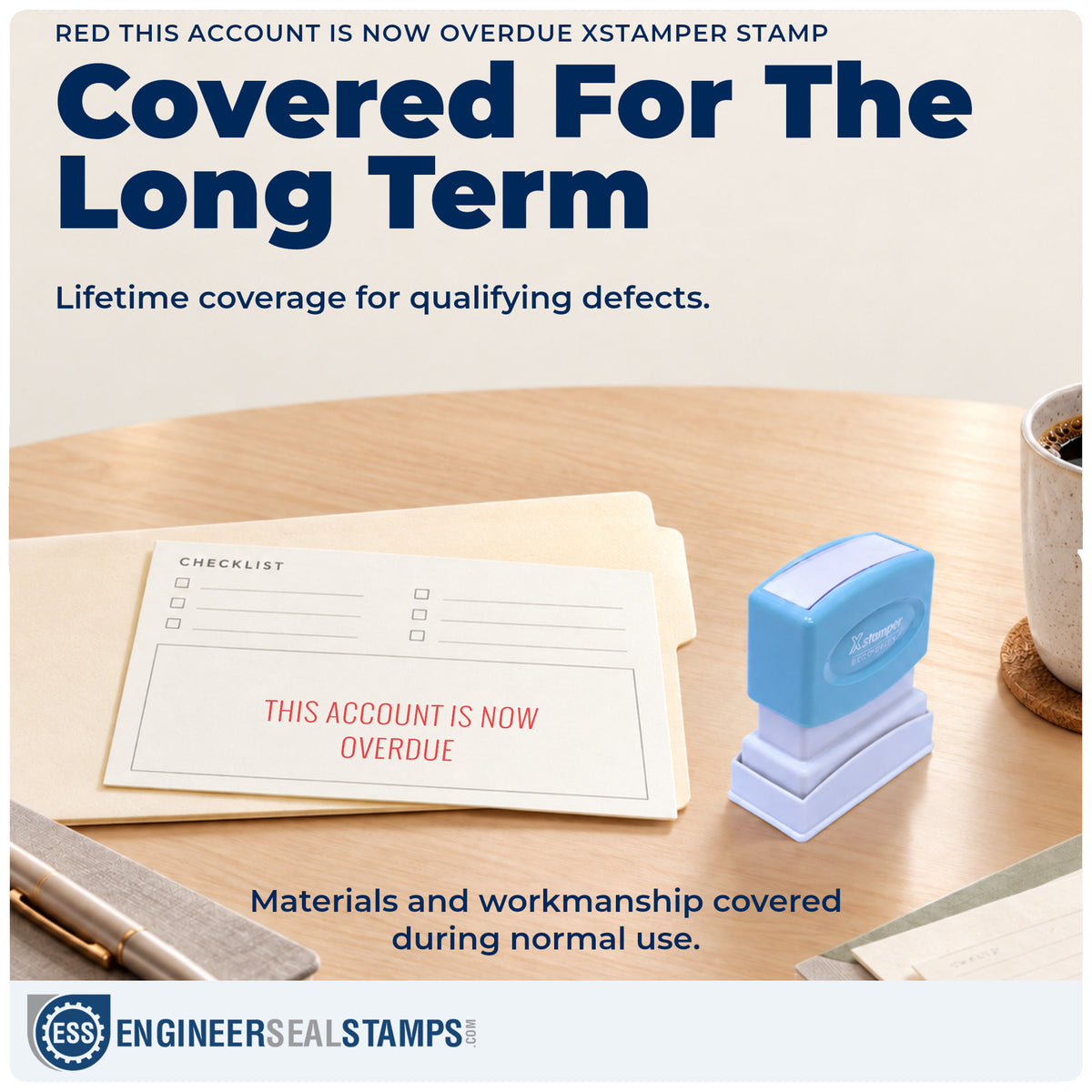 Lifetime guarantee coverage on the "This account is now overdue" Xstamper pre-inked stamp