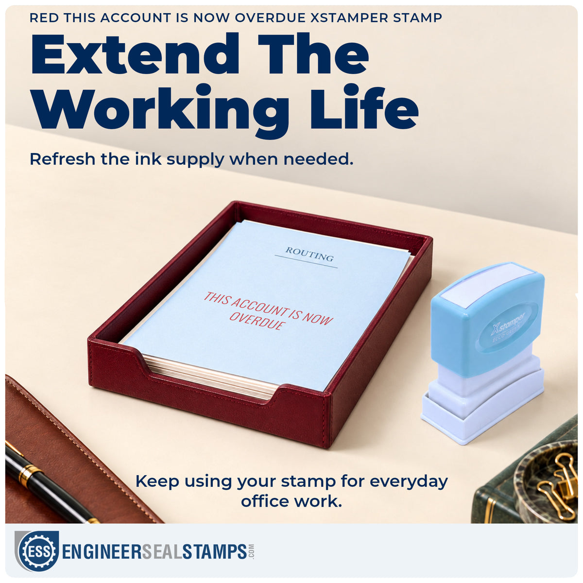 Re-inkable "This account is now overdue" stamp built for thousands of repeat impressions