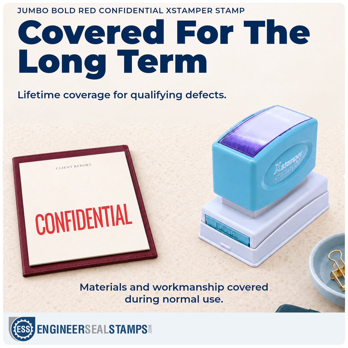 Lifetime guarantee coverage on the "Confidential" Xstamper pre-inked stamp