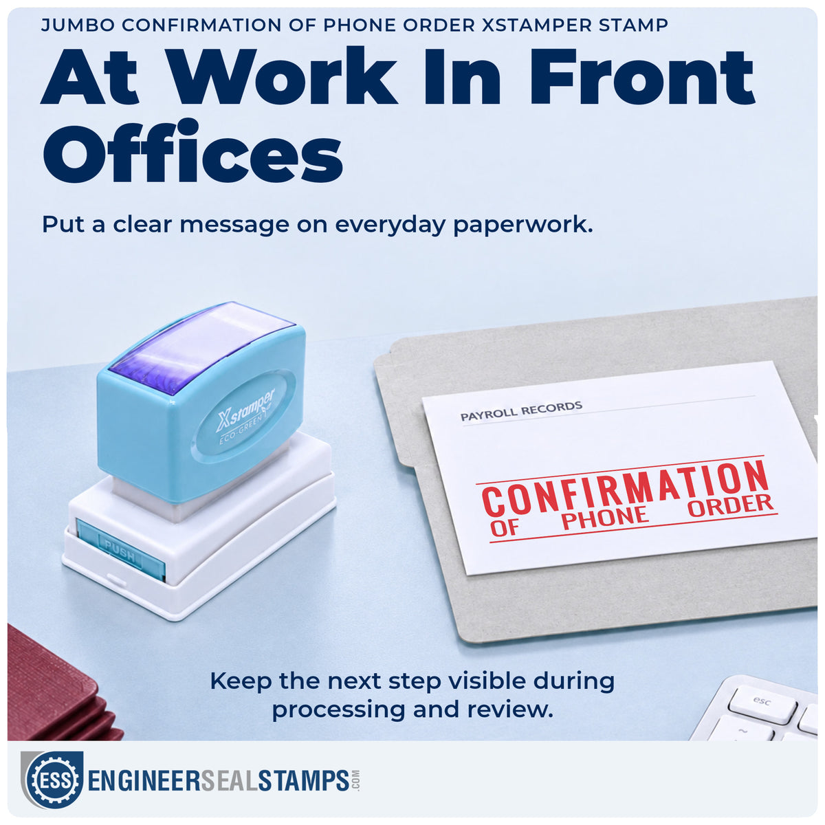 "Confirmation of phone order" stamp being pressed onto a document during everyday filing