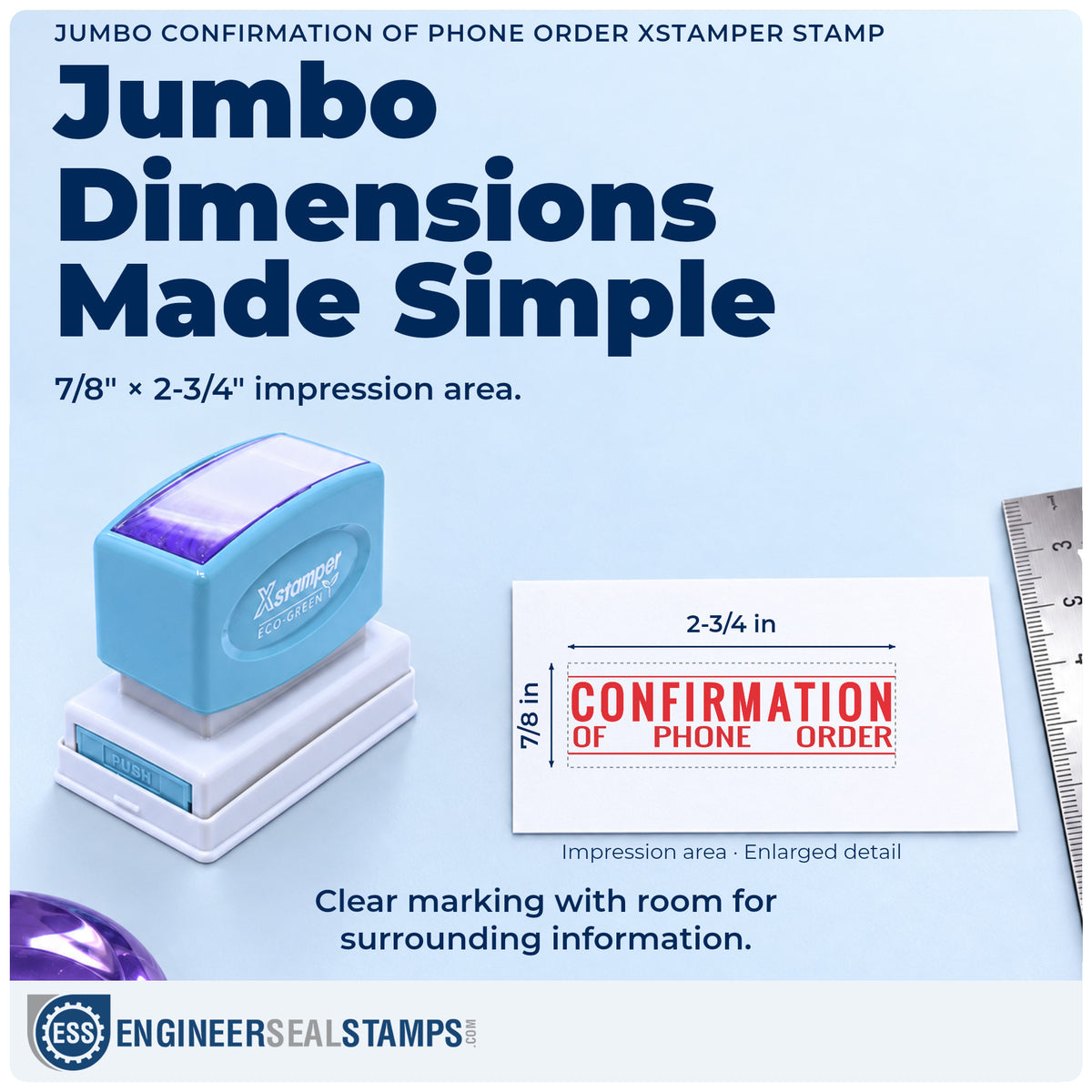 Impression size guide: the "Confirmation of phone order" imprint measures Approximately 7/8 in tall x 2-3/4 in wide